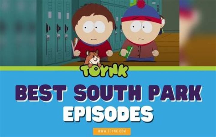 30 Best South Park Episodes Ranked