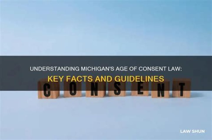 Age of Consent in Michigan Romeo and Juliet Law Michigan