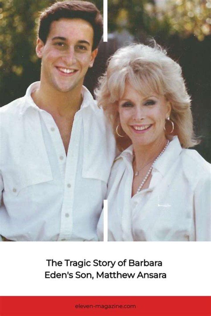 Barbara Eden&rsquo;s Son Matthew Ansara Passed Away Unexpectedly