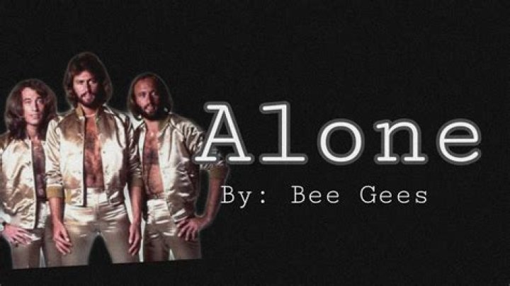 Bee Gees Alone Lyrics YouTube