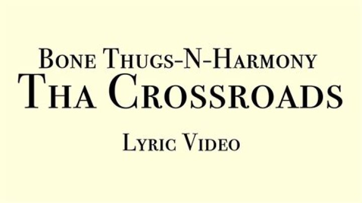 Bone ThugsNHarmony Tha Crossroads (Lyric Video) YouTube