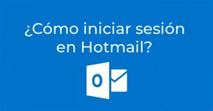 C&oacute;mo iniciar sesi&oacute;n en Hotmail Espa&ntilde;a accede a tu cuenta de correo