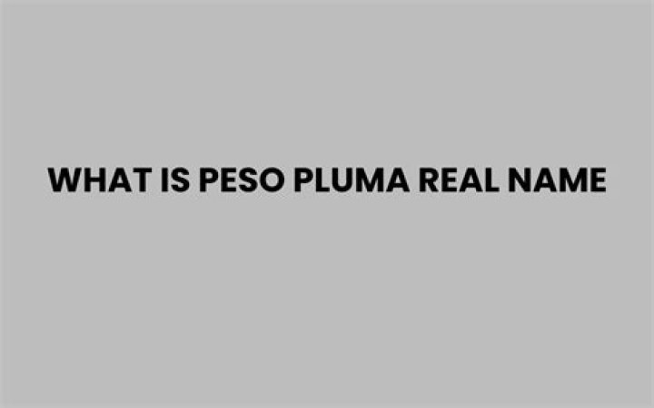 Discover The True Identity Behind "Peso Plumas": Unmasking The Real Name