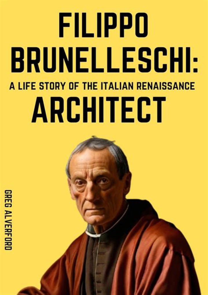 Filippo The life and works of Filippo Brunelleschi Britannica