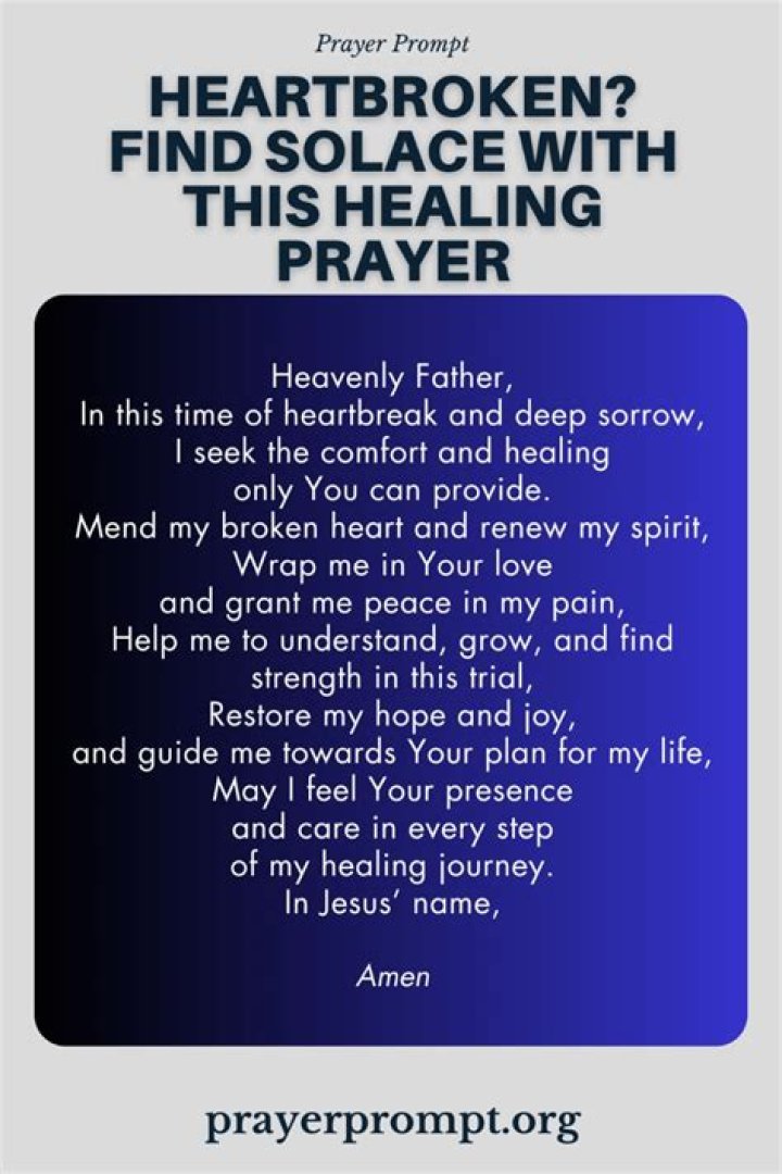 Heartbreak to Healing Prayers to Soothe the Soul Amidst Grief