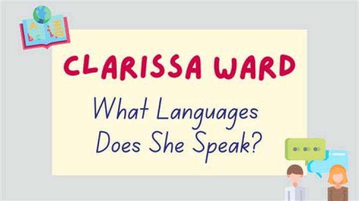 How Many Languages Does Clarissa Ward Speak? (With Videos) Lingalot