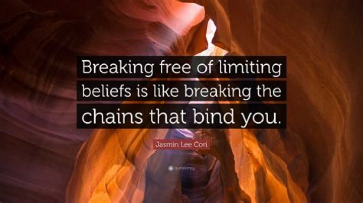 Jasmin Lee Cori Quote &ldquo;Breaking free of limiting beliefs is like