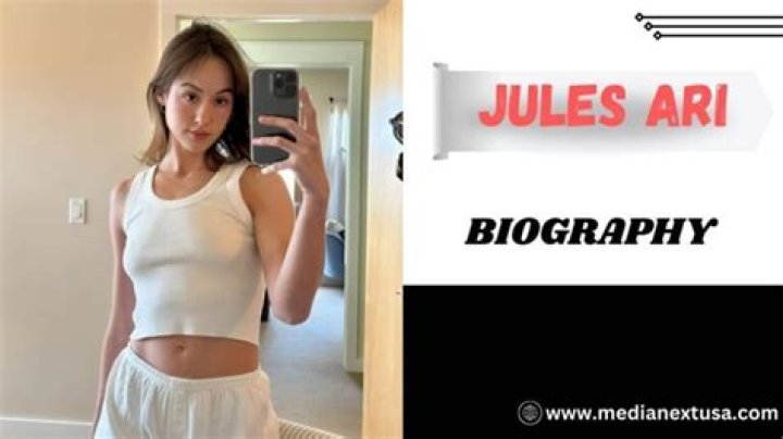 Jules Ari Age, Bio, Height, Family, Wiki, Net Worth (2024)
