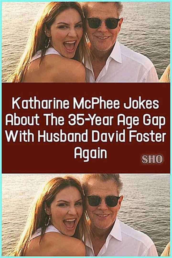 Katharine McPhee, 35, jokes about age gap with husband, 70 Daily Mail