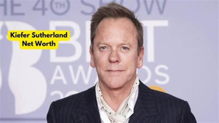Kiefer Sutherland Net Worth What Is Kiefer Sutherland Net Worth