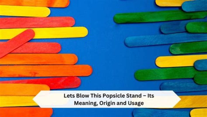 Let's Blow This Popsicle Stand: Embracing Change And Adventure