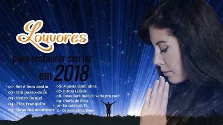 Louvores para restaurar seu lar em 2018 Melhores m&uacute;sicas gospel YouTube