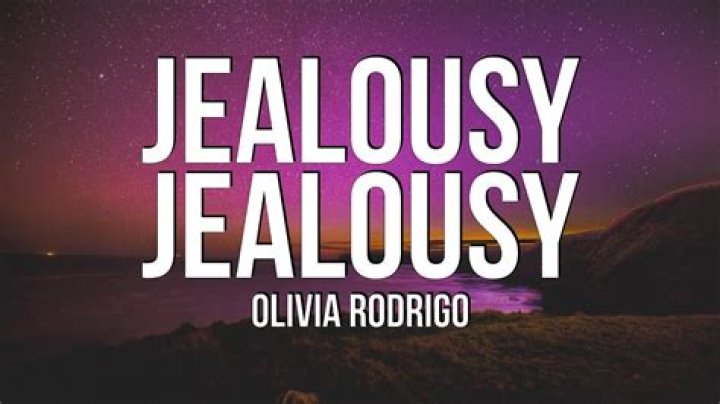[LYRICS] Jealousy Jealousy Lyrics By Olivia Rodrigo Notjustok