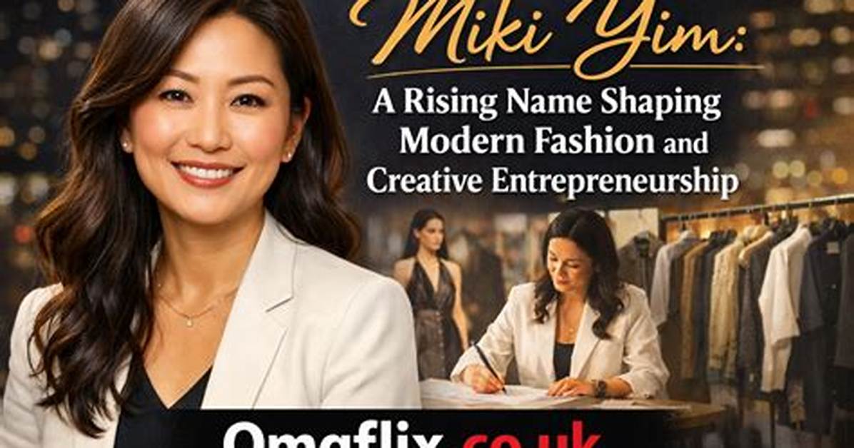 Miki Yim: the Rising Star in the Entertainment Industry