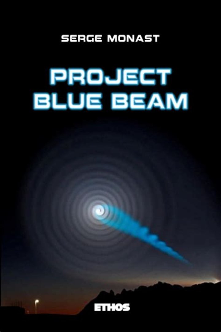 Project Blue Beam What Is Serge Monast's Bold Theory?