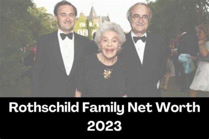 Rothschilds Net Worth 2023, Family, House, Restaurants