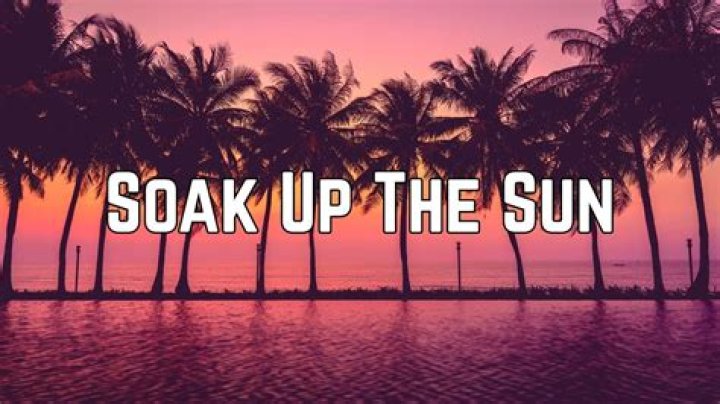 Soak Up The Sun Lyrics YouTube
