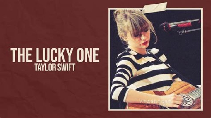 Taylor Swift The Lucky One (Lyrics) YouTube