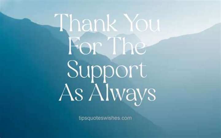 Thank You For Your Support And Encouragement Quotes