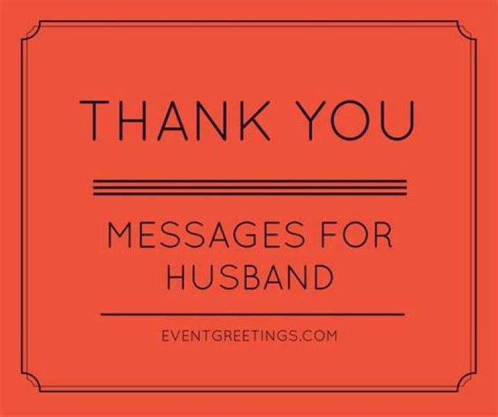 Thank You Messages for Husband Quotes and Notes for Him