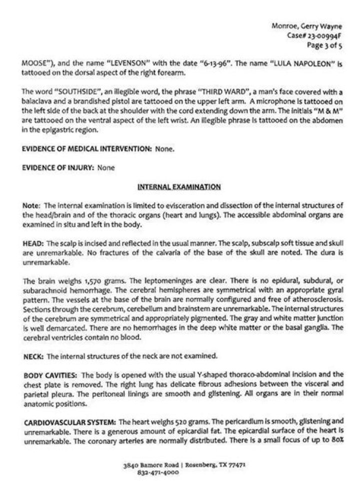 The Autopsy Report for Gerry Wayne Monroe shows the he Died of Natural