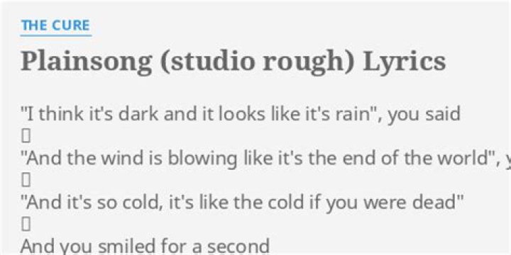 The Cure Plainsong Lyrics