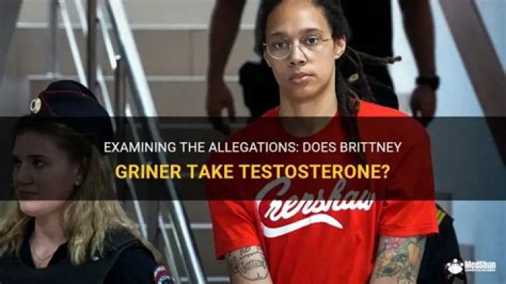 The Truth About Brittney Griner's Testosterone Use