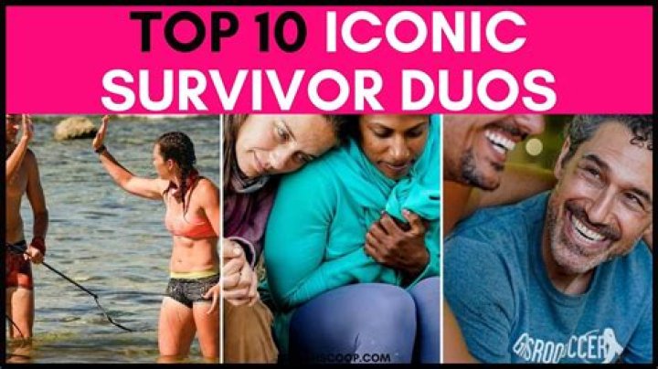 Top 10 Iconic Survivor Duos Sarah Scoop