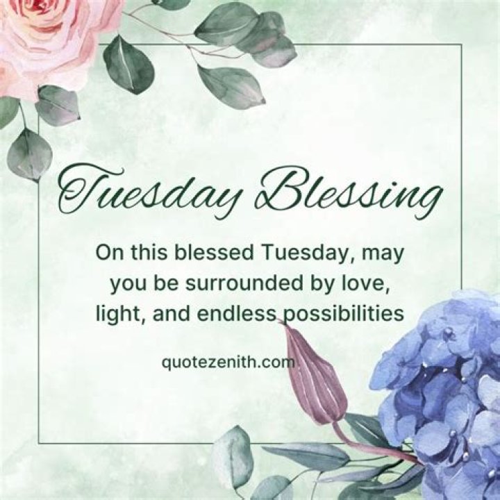 Tuesday Blessings Pictures, Photos, and Images for Facebook, Tumblr
