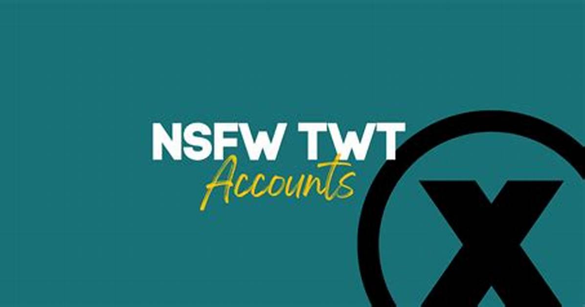 Understanding Twitter Nsfw: a Deep Dive into Explicit Content on Social Media