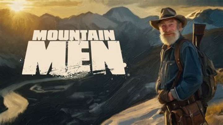 Unveiling The Untamed Wilderness: Mountain Men TV Show