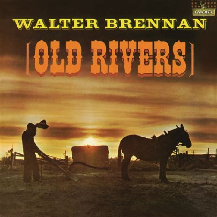 Walter Brennan Old Rivers Music