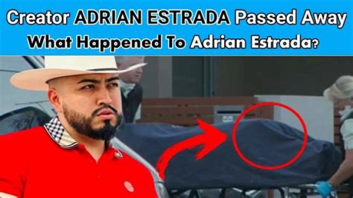 What Happened to Adrian Estrada? Skilled Digital Creator Death Cause